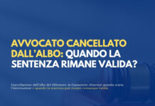 Avvocato cancellato dall’albo: il processo si interrompe, ma la sentenza può restare valida