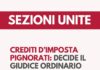 Crediti d’imposta pignorati, le Sezioni Unite cambiano orientamento
